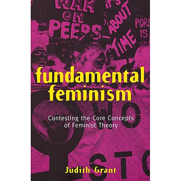 Fundamental Feminism, Judith Grant