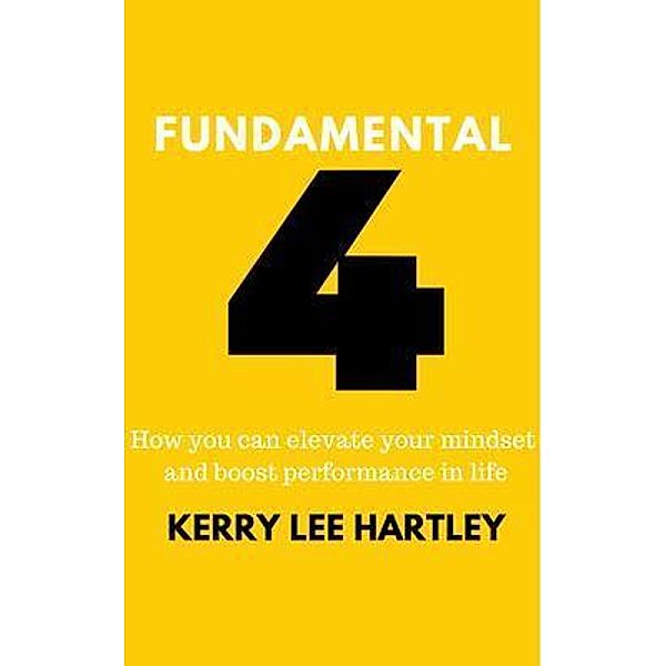 Fundamental Four, Kerry Lee Hartley