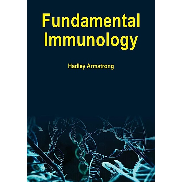 Fundamental Immunology, Hadley Armstrong