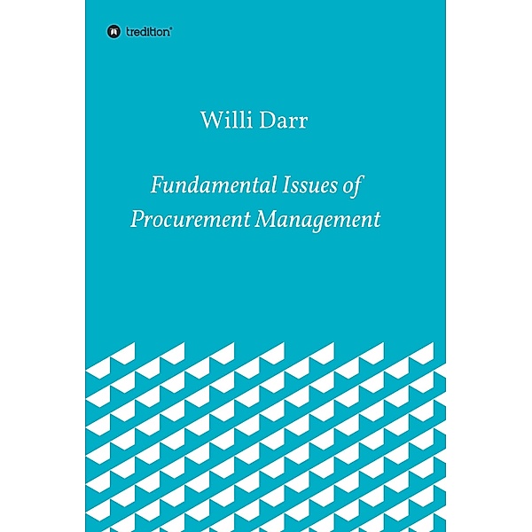 Fundamental Issues of Procurement Management, Willi Darr
