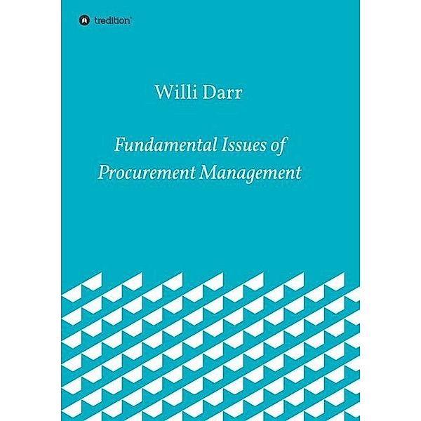 Fundamental Issues of Procurement Management, Willi Darr