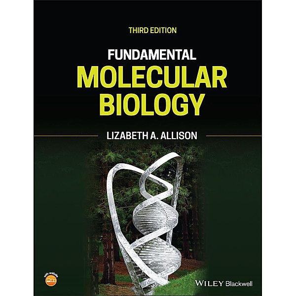 Fundamental Molecular Biology, Lizabeth A. Allison