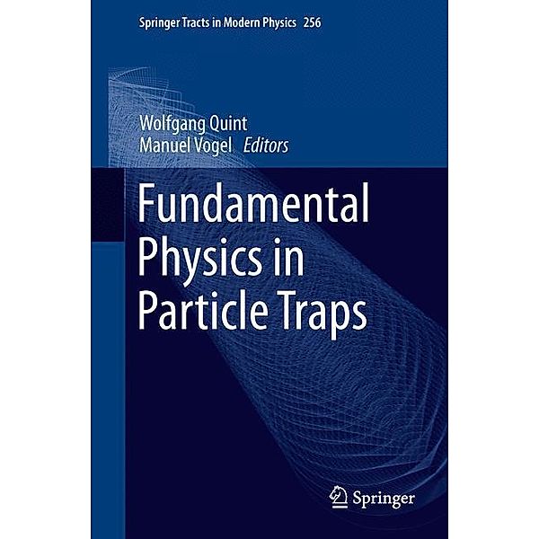 Fundamental Physics in Particle Traps