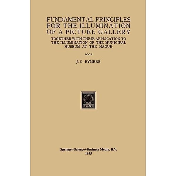 Fundamental Principles for the Illumination of a Picture Gallery, Johanna Geertruida Eymers