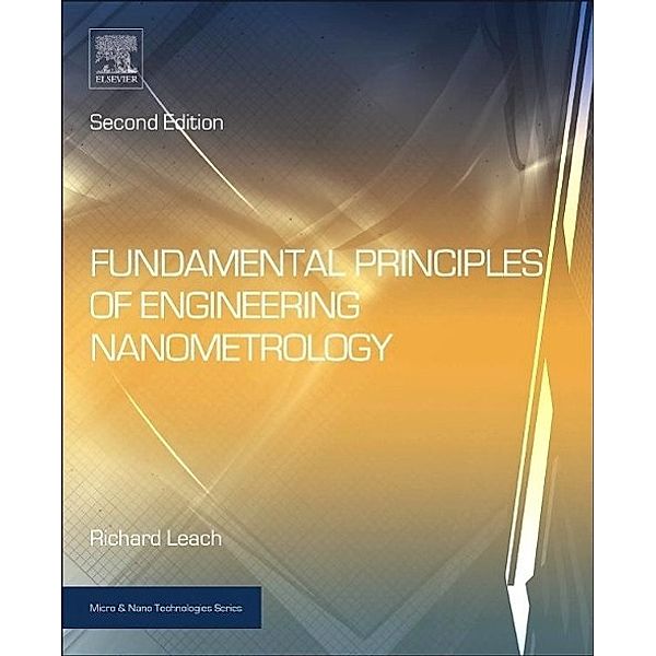 Fundamental Principles of Engineering Nanometrology, Richard Leach