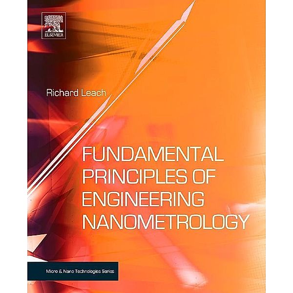 Fundamental Principles of Engineering Nanometrology, Richard Leach