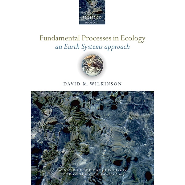 Fundamental Processes in Ecology, David M Wilkinson