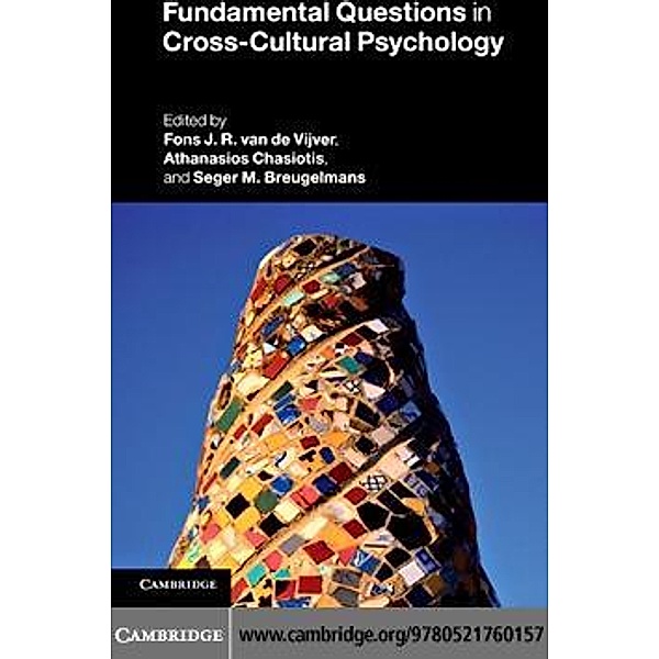 Fundamental Questions in Cross-Cultural Psychology