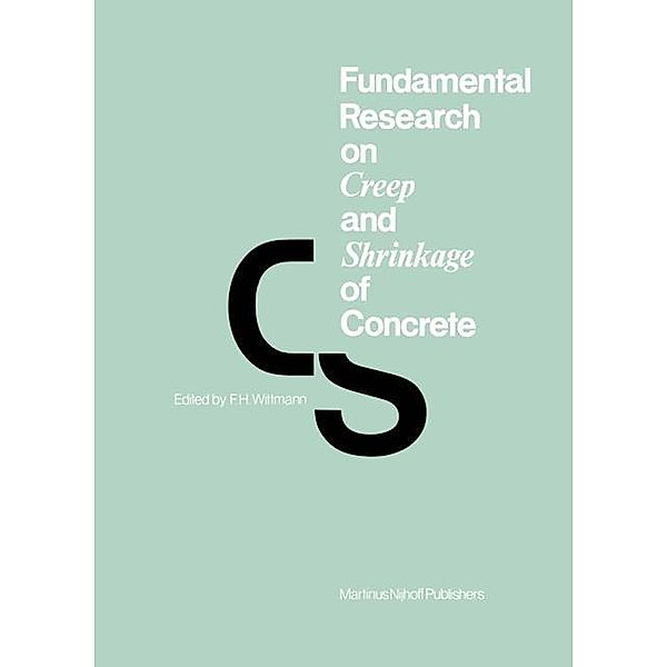Fundamental Research on Creep and Shrinkage of Concrete