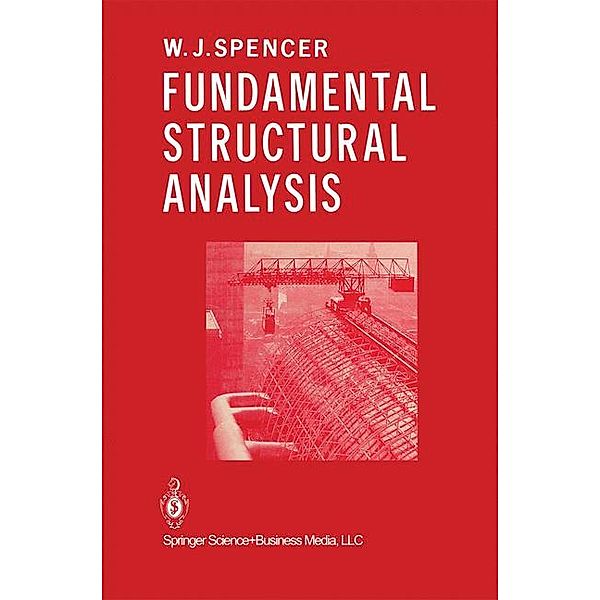 Fundamental Structural Analysis, W. J. Spencer