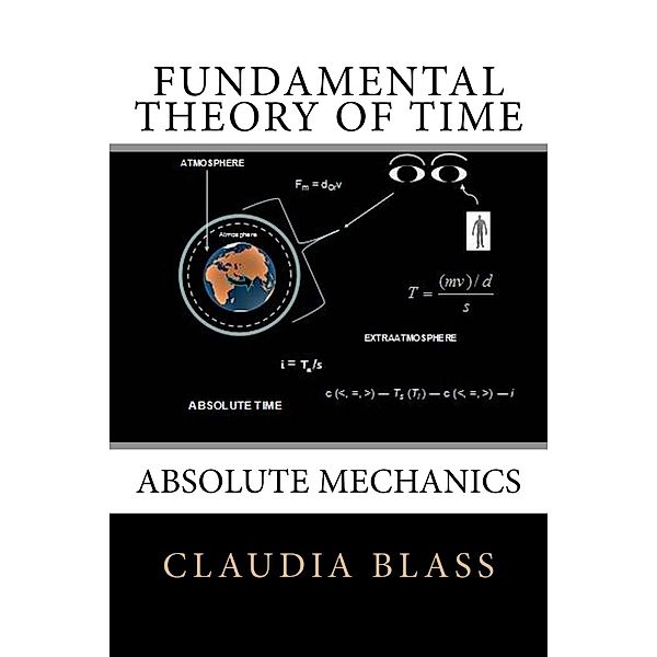 Fundamental Theory of Time, Claudia Blass