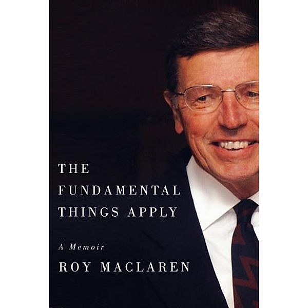 Fundamental Things Apply, Roy MacLaren