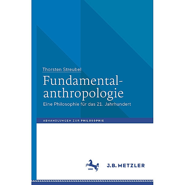 Fundamentalanthropologie, Thorsten Streubel