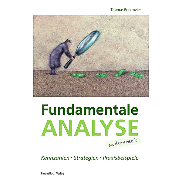Fundamentale Analyse in der Praxis, Thomas Priermeier