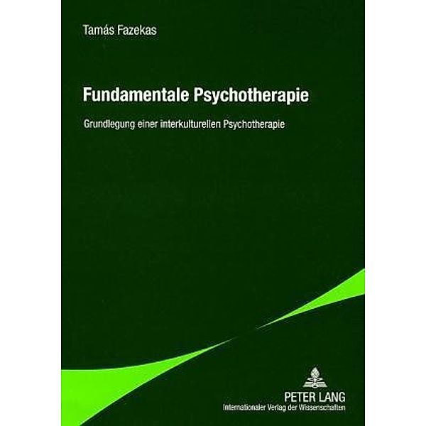 Fundamentale Psychotherapie, Tamás Fazekas