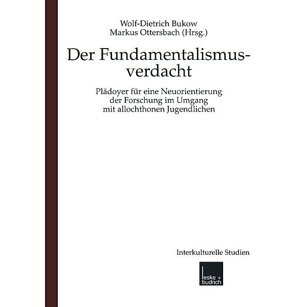 Fundamentalismusverdacht / Interkulturelle Studien Bd.4