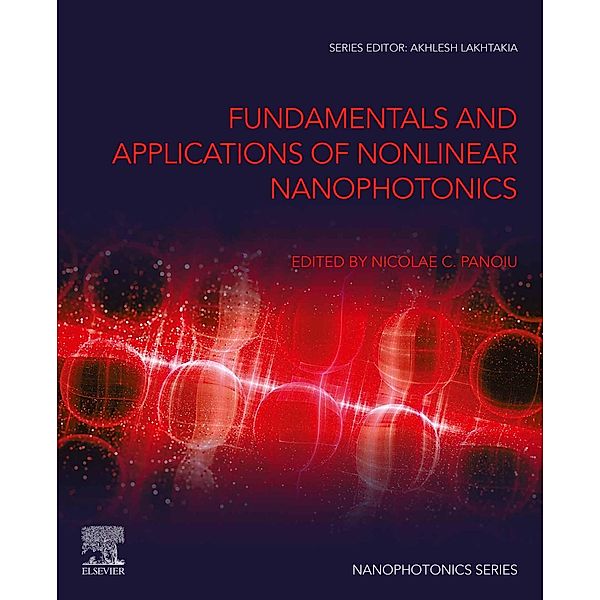 Fundamentals and Applications of Nonlinear Nanophotonics