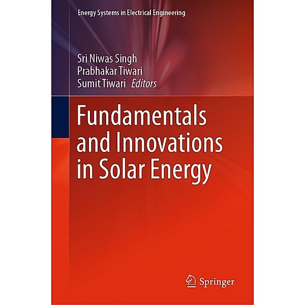 Fundamentals and Innovations in Solar Energy / Energy Systems in Electrical Engineering