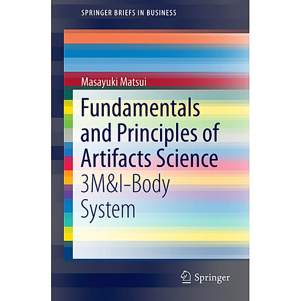 Fundamentals and Principles of Artifacts Science, Masayuki Matsui