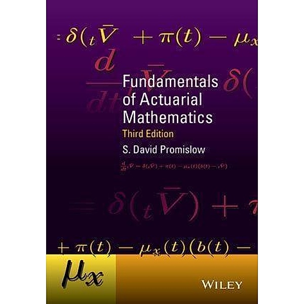 Fundamentals of Actuarial Mathematics, S. David Promislow
