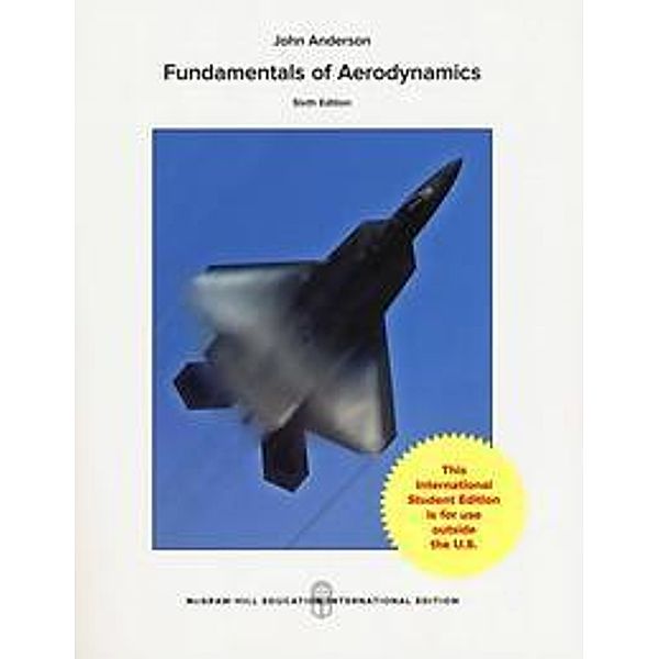 Fundamentals of Aerodynamics, John D. Anderson