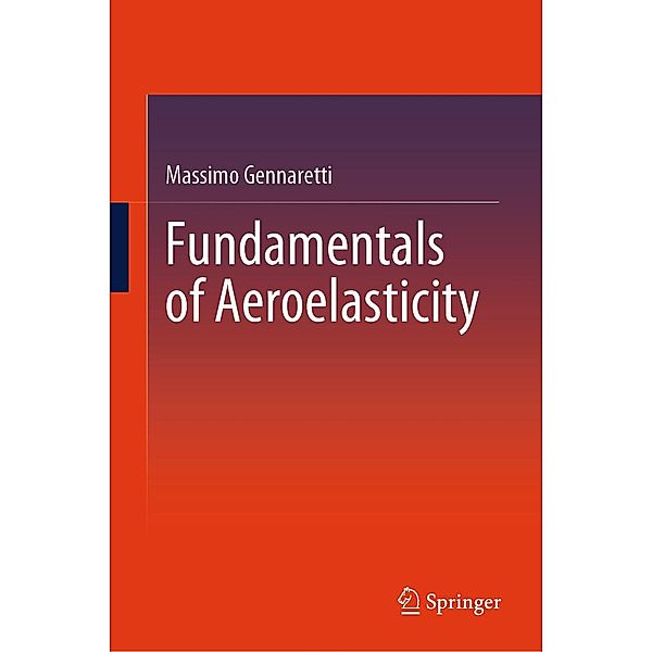Fundamentals of Aeroelasticity, Massimo Gennaretti