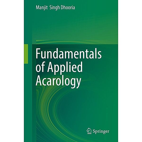 Fundamentals of Applied Acarology, Manjit Singh Dhooria