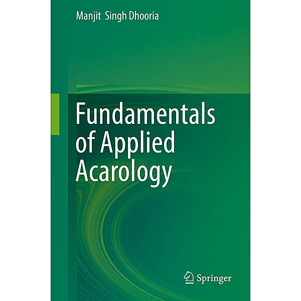 Fundamentals of Applied Acarology, Manjit  Singh Dhooria