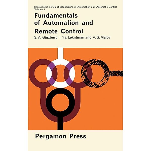 Fundamentals of Automation and Remote Control, S. A. Ginzburg, I. Ya. Lekhtman, V. S. Malov