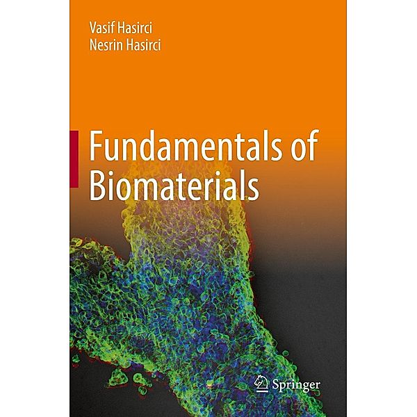 Fundamentals of Biomaterials, Vasif Hasirci, Nesrin Hasirci