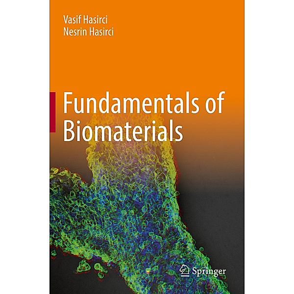 Fundamentals of Biomaterials, Vasif Hasirci, Nesrin Hasirci