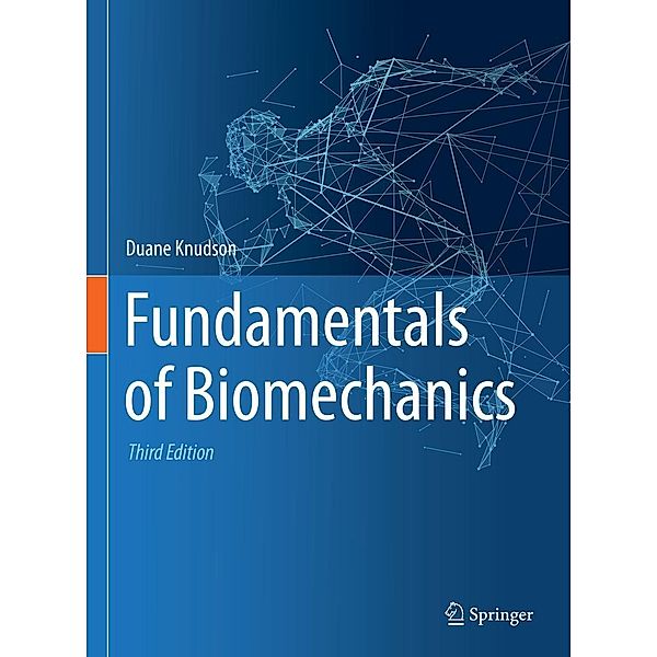 Fundamentals of Biomechanics, Duane Knudson