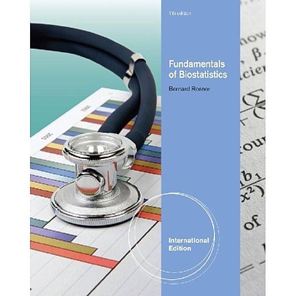 Fundamentals of Biostatistics, International Edition, Bernard R. Rosner