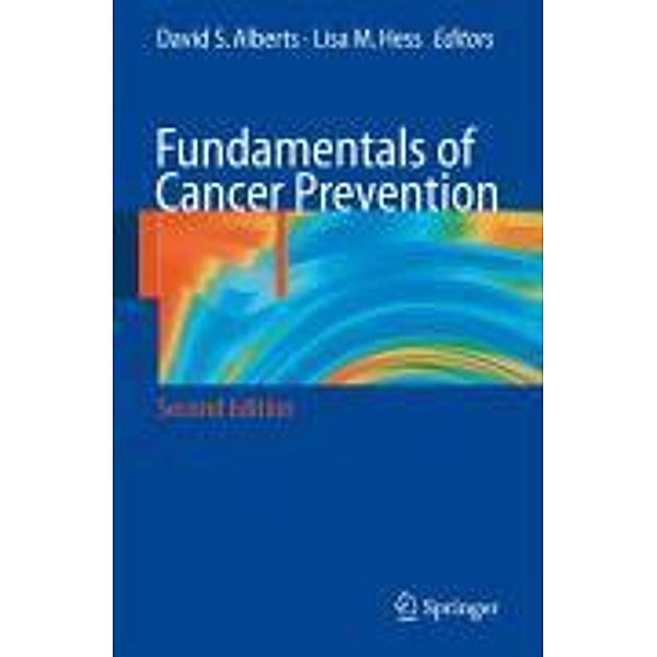 Fundamentals of Cancer Prevention