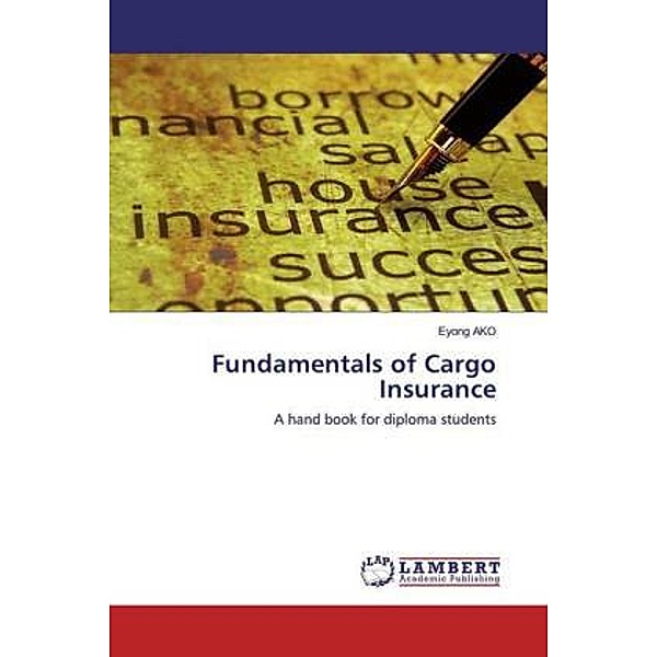 Fundamentals of Cargo Insurance, Eyong Ako