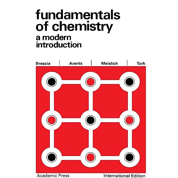 Fundamentals of Chemistry: A Modern Introduction (1966), Frank Brescia