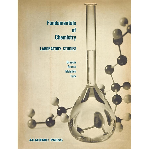 Fundamentals of Chemistry Laboratory Studies, Frank Brescia