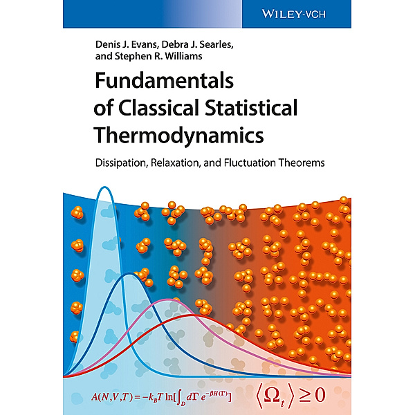Fundamentals of Classical Statistical Thermodynamics, Denis J. Evans, Debra J. Searles, Stephen Rodney Williams