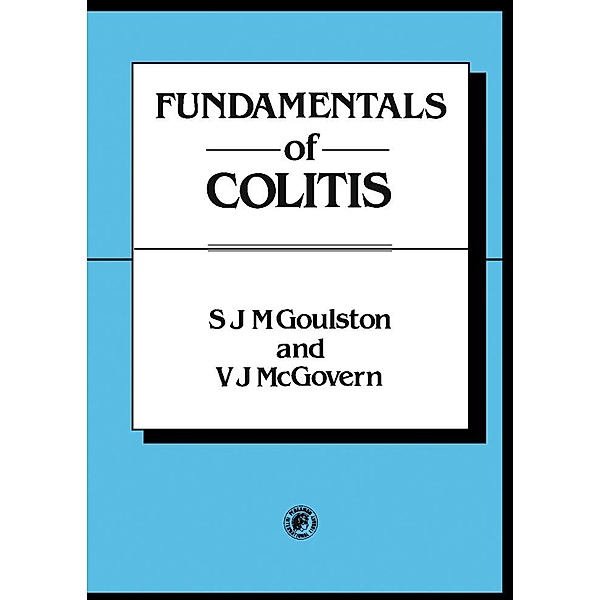 Fundamentals of Colitis, S. J. M. Goulston, V. J. McGovern