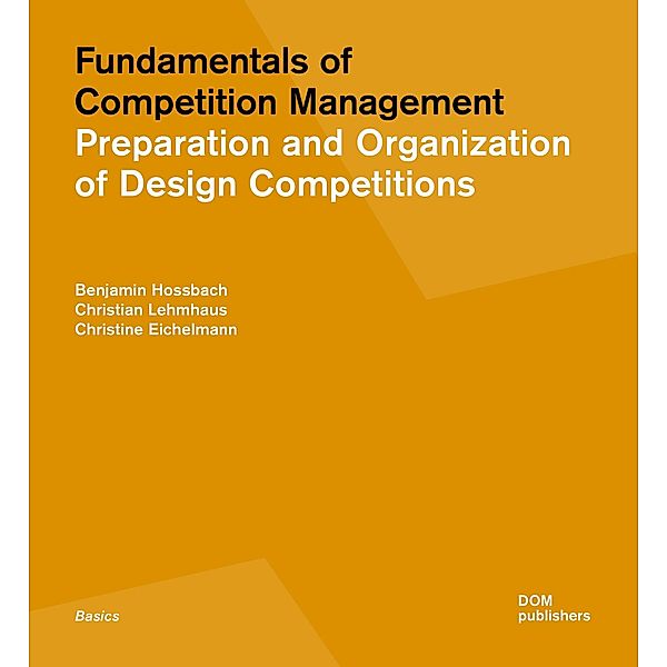 Fundamentals of Competition Management, Benjamin Hossbach, Christian Lehmhaus, Christine Eichelmann