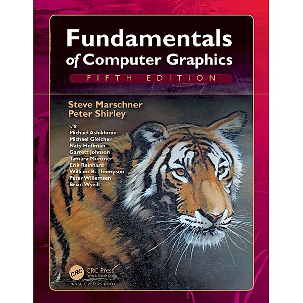 Fundamentals of Computer Graphics, Steve Marschner, Peter Shirley