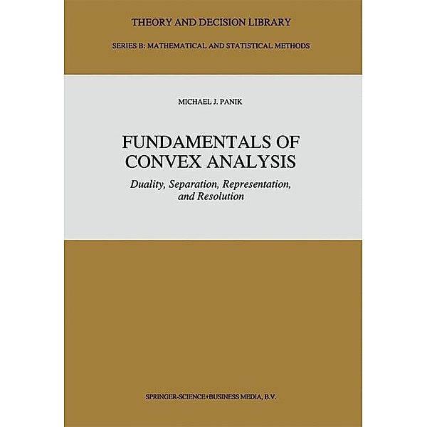 Fundamentals of Convex Analysis, M. J. Panik