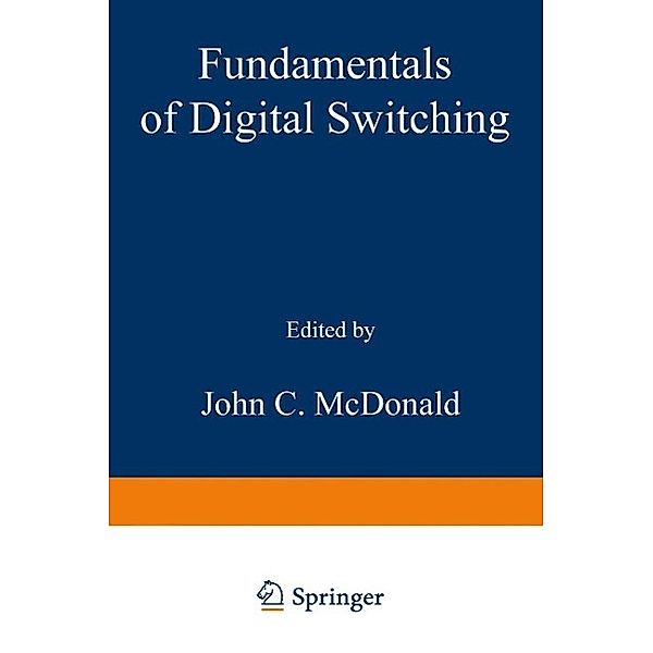 Fundamentals of Digital Switching / Applications of Communications Theory