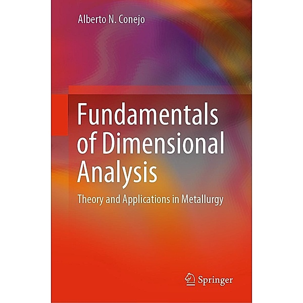 Fundamentals of Dimensional Analysis, Alberto N. Conejo