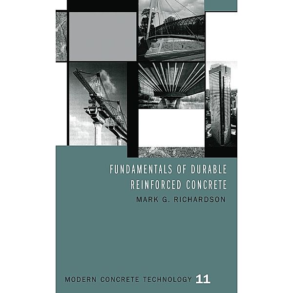 Fundamentals of Durable Reinforced Concrete, Mark G. Richardson