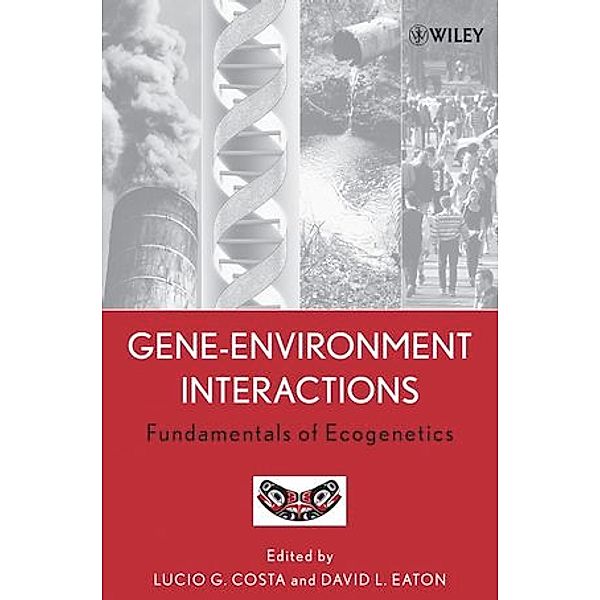 Fundamentals of Ecogenetics, Lucio G. Costa, David L. Eaton