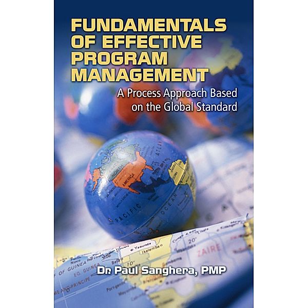 Fundamentals of Effective Program Management, Paul Sanghera