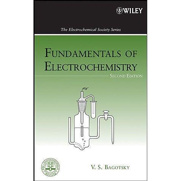 Fundamentals of Electrochemistry / Electrochemical Society Series