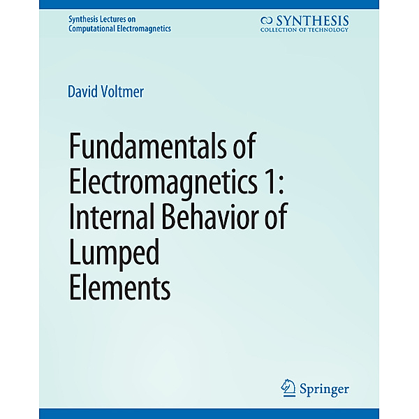 Fundamentals of Electromagnetics, David Voltmer