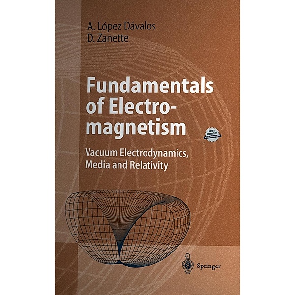 Fundamentals of Electromagnetism, Arturo López Dávalos, Damian Zanette